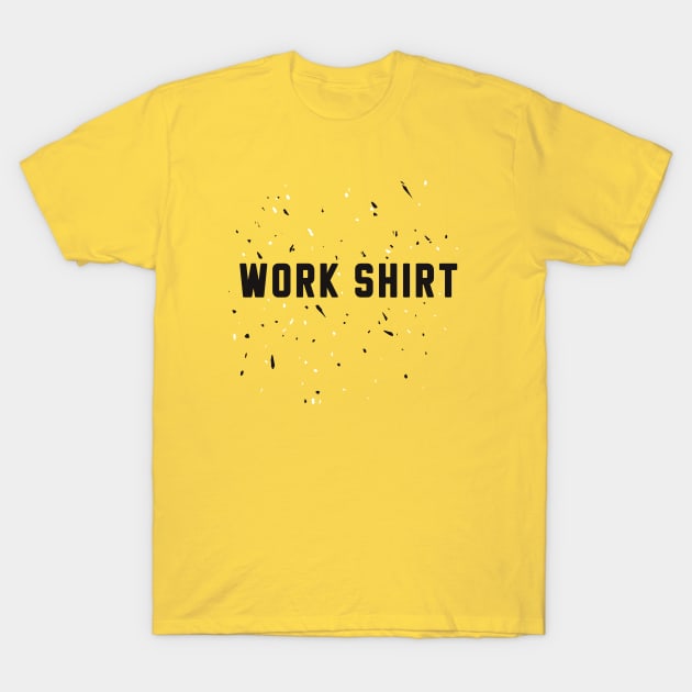 Work Shirt Peacemaker T-Shirt by SunsetSurf